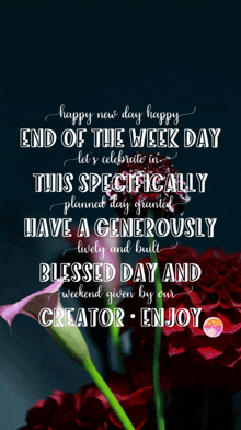 happy new day happy end of the week day let 's celebrate in