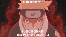 Naruto Cunny Need Cunny GIF - Naruto Cunny Need Cunny Cunny GIFs