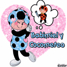 a cartoon ladybug with the words babimiel y cocometeo