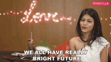 We All Have Really Bright Future Avantika Gupta GIF - We All Have Really Bright Future Avantika Gupta Pinkvilla GIFs