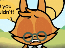 a cartoon fox with glasses and a yellow speech bubble that says " do you uldn't "