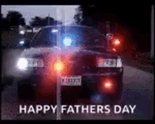 police lights cops happy fathers day happy dads day