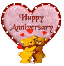 two teddy bears hugging in front of a pink heart that says happy anniversary