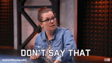 Dont Say That Jodie GIF - Dont Say That Jodie Lego Masters Australia GIFs