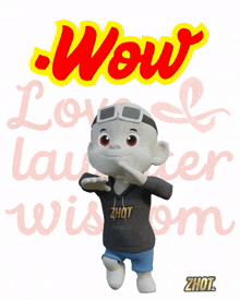 a cartoon character is standing in front of a sign that says wow love laughter and wisdom