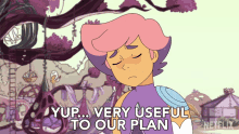 Yup Very Useful To Our Plan GIF - Yup Very Useful To Our Plan Sarcastic GIFs