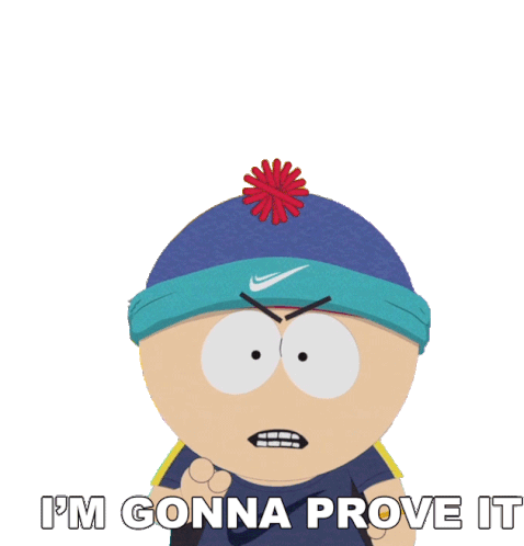 Im Gonna Prove It Stan Marsh Sticker - Im Gonna Prove It Stan Marsh South Park Stickers