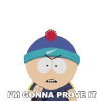 Im Gonna Prove It Stan Marsh Sticker - Im Gonna Prove It Stan Marsh South Park Stickers