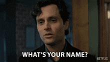 a man says what 's your name in a netflix ad