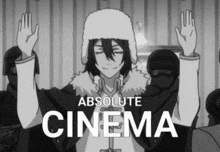 a black and white image of a man with his arms in the air with the words absolute cinema behind him