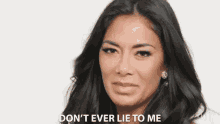 Dont Ever Lie To Me Stop Lying GIF - Dont Ever Lie To Me Stop Lying Tell Me The Truth GIFs