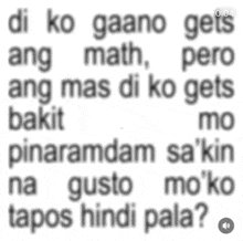a blurry image of a text that says di ko gaano gets ang math