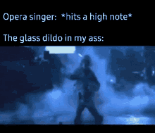Glass Dildo Opera Singer GIF - Glass Dildo Opera Singer Meme GIFs