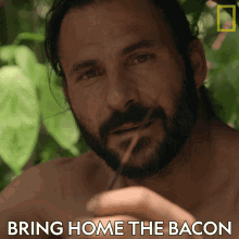 bring home the bacon get the pay check need to feed my family hunt to provide my kids bring home food