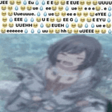 a picture of a girl with tears coming out of her eyes surrounded by emojis that say eee