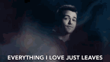 Everything I Love Just Leaves Alone GIF