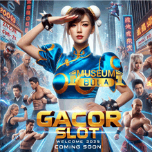 a poster for gacor slot shows a woman in a chun li outfit