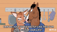 Can We Just Stay Exactly Like This For The Rest Of Our Life Bojack GIF - Can We Just Stay Exactly Like This For The Rest Of Our Life Bojack Will Arnett GIFs