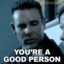 Youre A Good Person Matthew Fletcher GIF - Youre A Good Person Matthew Fletcher Wentworth GIFs
