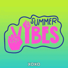 a sign that says " summer vibes " with a peace sign