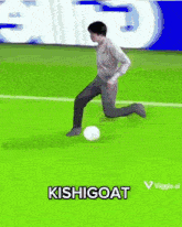 a man is kicking a soccer ball on a field and the word kishigoat is on the bottom right