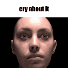 Cry About It Meme GIF - Cry About It Meme When The GIFs