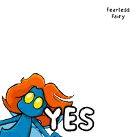 a cartoon of a fearless fairy holding a stick with the word yes below