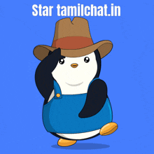 a cartoon penguin wearing a cowboy hat and overalls with the words star tamilchat.in below it