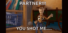 Toy Story Woody GIF - Toy Story Woody Shot Me GIFs