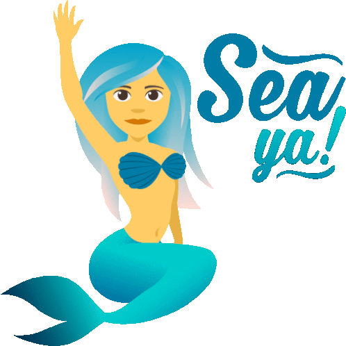 Sea Ya Mermaid Life Sticker - Sea Ya Mermaid Life Joypixels Stickers