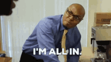 Tony Baker The Office GIF - Tony Baker The Office Im All In GIFs