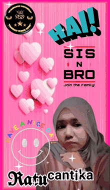a pink poster with hearts and the words hai sis n bro