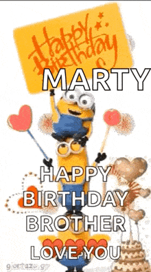 a happy birthday greeting card for a brother with a minion holding a sign .