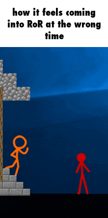 two stick figures are standing next to each other with the words how it feels coming into ror at the wrong time above them