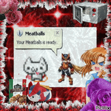 a picture of a cartoon character with a speech bubble saying meatballs your meatballs is ready