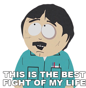 This Is The Greatest Fight Of My Life Randy Marsh Sticker - This Is The Greatest Fight Of My Life Randy Marsh South Park Stickers