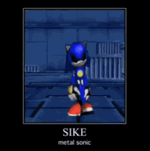 Sike Metal Sonic Sike GIF - Sike Metal Sonic Sike Metal Sonic GIFs
