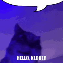 Hello Klover GIF