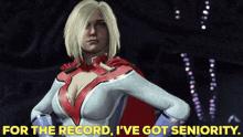 Injustice 2 Power Girl GIF - Injustice 2 Power Girl For The Record Ive Got Seniority GIFs