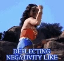 wonderwoman defelecting negativity