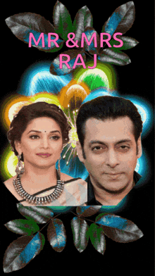 a picture of a man and woman with the words mr & mrs raj