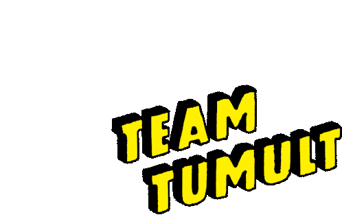 Team Tumult Bouncy Sticker - Team Tumult Bouncy Text Stickers