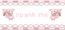 a pixel art of a girl in a bunny outfit with the words spank me written in pink
