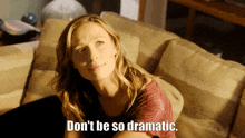 Don'T Be So Dramatic Seal Team GIF - Don'T Be So Dramatic Seal Team Alana Hayes GIFs