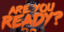 Are You Ready Oklahoma State Cowboys GIF - Are You Ready Oklahoma State Cowboys Cowboys GIFs