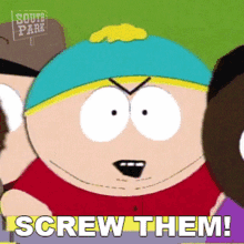Screw Them Eric Cartman GIF - Screw Them Eric Cartman South Park GIFs