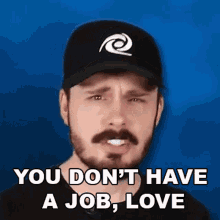 You Dont Have A Job Love Ace Trainer Liam GIF - You Dont Have A Job Love Ace Trainer Liam Get A Job GIFs