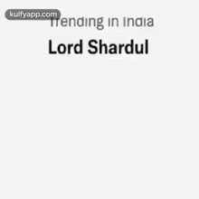 Lord Shardul.Gif GIF - Lord Shardul Shardul Thakur Cricket GIFs