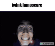 a picture of a man with a caption that says twink jumpscare