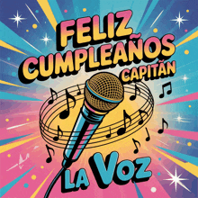 an illustration of a microphone with the words feliz cumpleanos capitan la voz below it